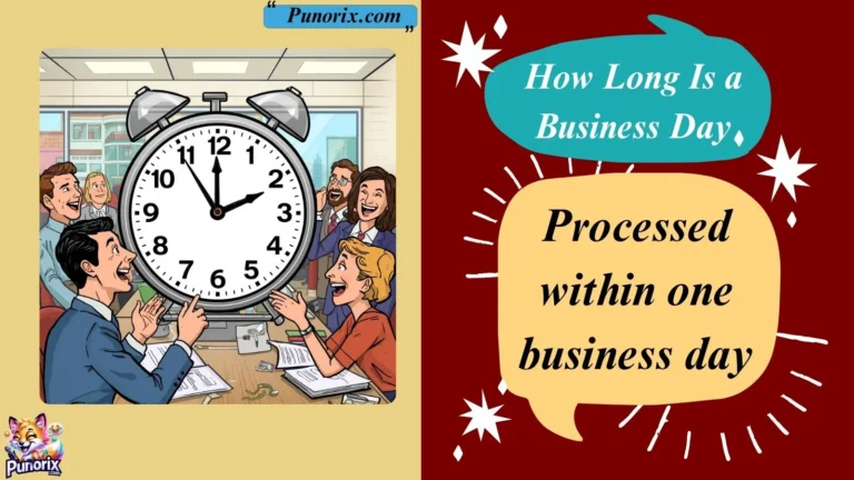 How Long Is a Business Day