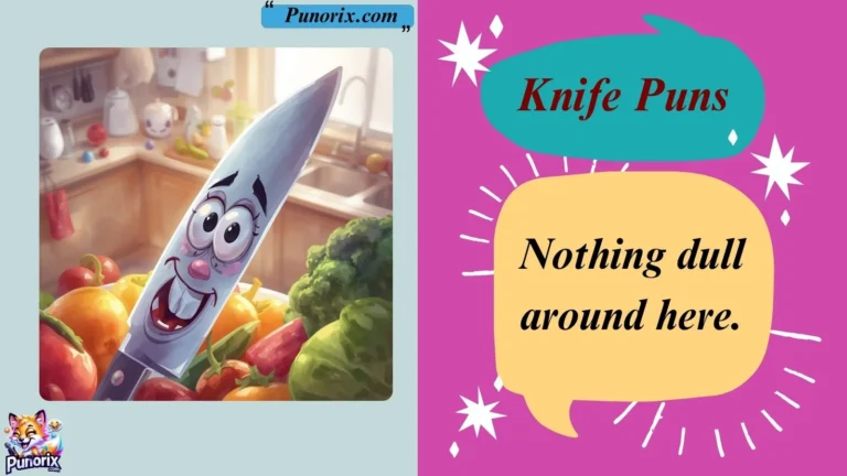 Knife Puns